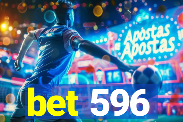 bet 596